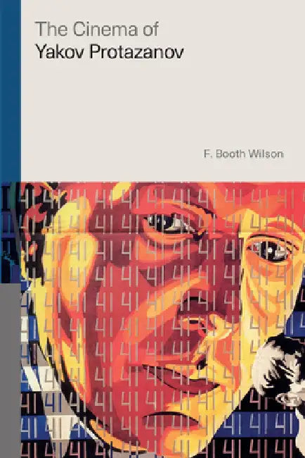 Buy The Cinema of Yakov Protazanov (English, F. Booth Wilson) Online at Best Price - BookBajar