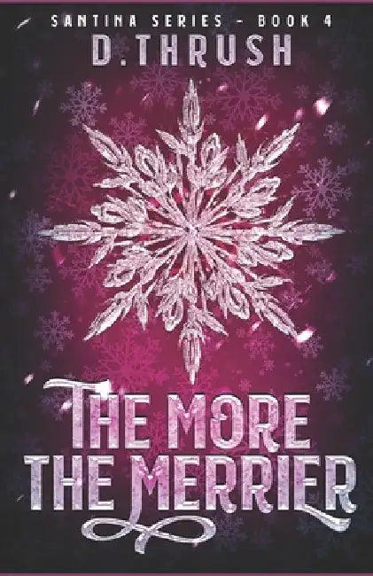 Buy The More the Merrier (English, D. Thrush) Online at Best Price - BookBajar