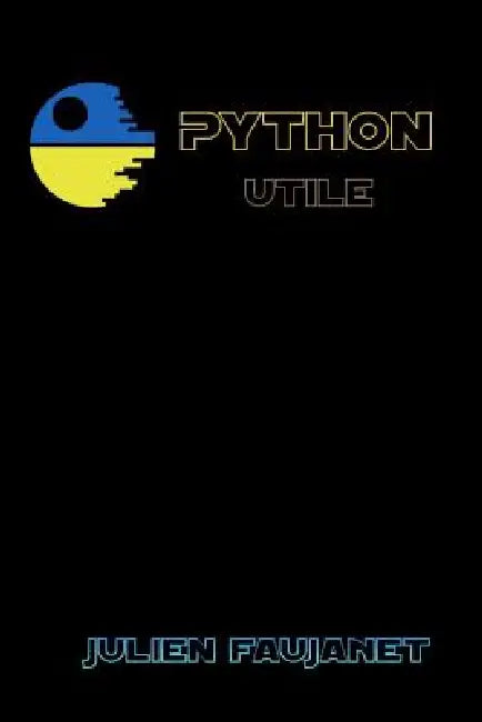 Buy Python utile (English, Julien Faujanet) Online at Best Price - BookBajar