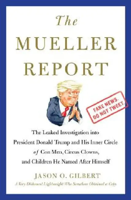 Buy The Mueller Report (English, Jason O. Gilbert) Online at Best Price - BookBajar