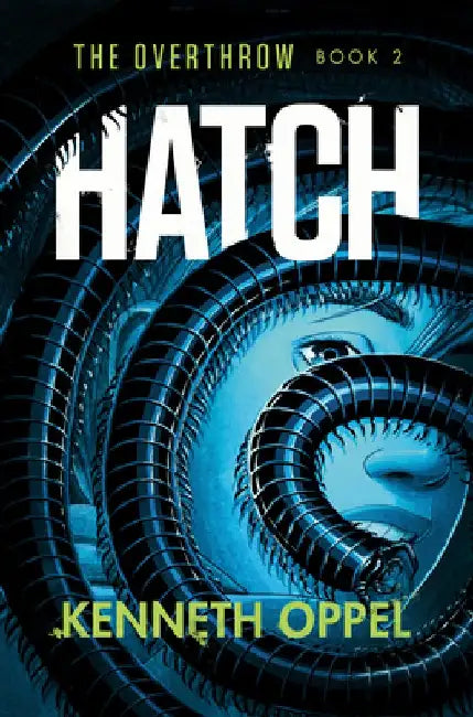 Buy Hatch (English, Kenneth Oppel) Online at Best Price - BookBajar
