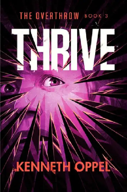 Buy Thrive (English, Kenneth Oppel) Online at Best Price - BookBajar