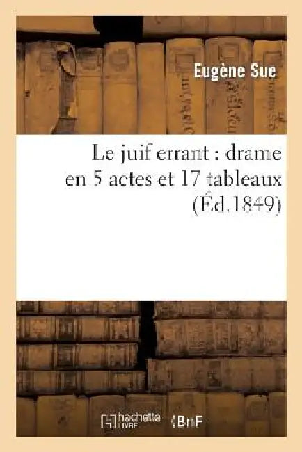 Buy Le Juif Errant (English, Eugène Sue) Online at Best Price - BookBajar