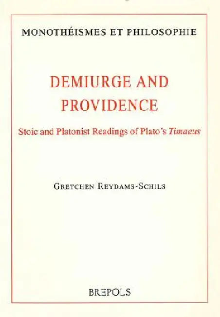 Buy Demiurge and Providence (English, G. Reydams-Schils) Online at Best Price - BookBajar