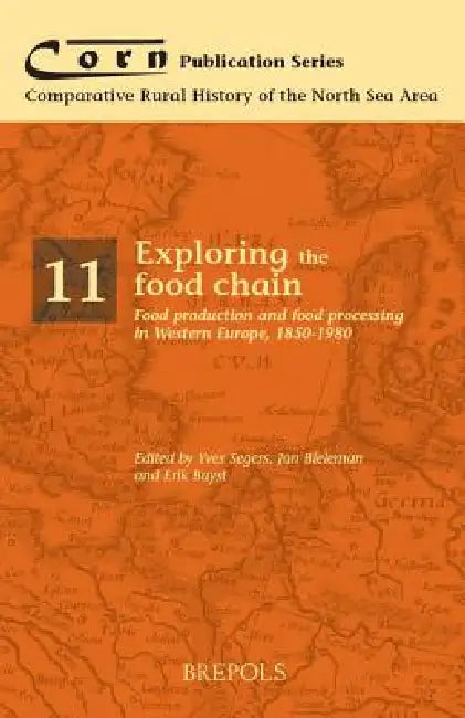 Buy Exploring the Food Chain (English, Y. Segers | J. Bieleman | E. Buyst) Online at Best Price - BookBajar