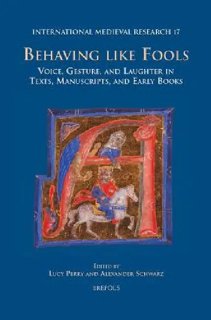 Buy Imr 17 Behaving Like Fools Perry (English, Lucy Perry | Alexander Schwarz) Online at Best Price - BookBajar