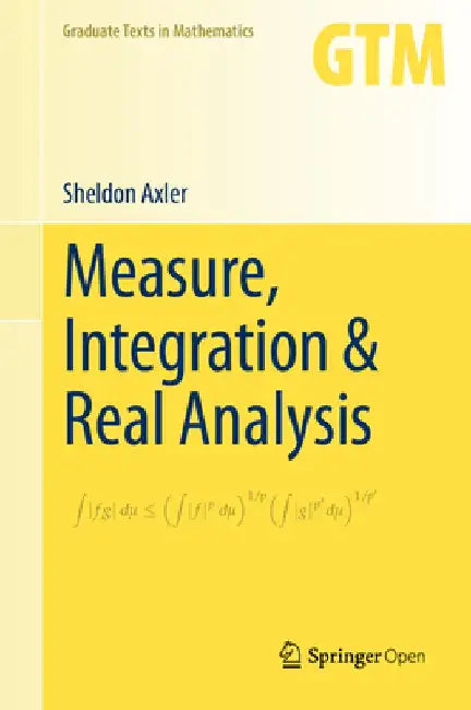 Buy Measure, Integration & Real Analysis (English, Sheldon Axler) Online at Best Price - BookBajar