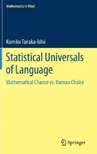 Buy Statistical Universals of Language (English, Kumiko Tanaka-Ishii) Online at Best Price - BookBajar