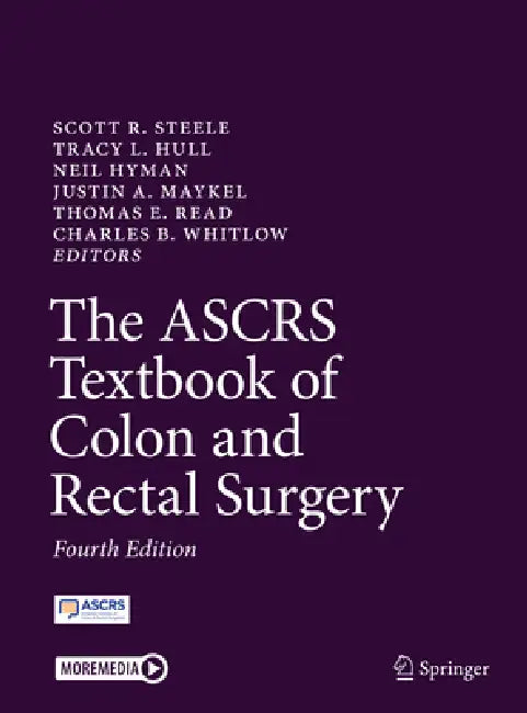 Buy The Ascrs Textbook of Colon and Rectal Surgery (English, Scott R. Steele | Tracy L. Hull | Neil Hyman) Online at Best Price - BookBajar
