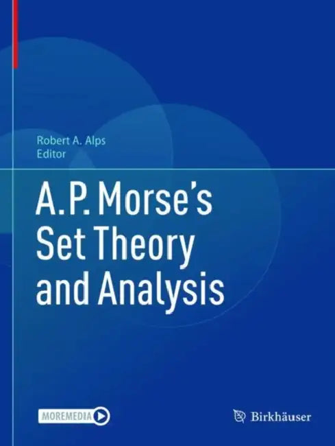 Buy A.P. Morse Set Theory and Analysis (English, Robert A. Alps) Online at Best Price - BookBajar