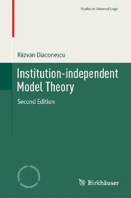 Buy Institution-Independent Model Theory (English, Răzvan Diaconescu) Online at Best Price - BookBajar