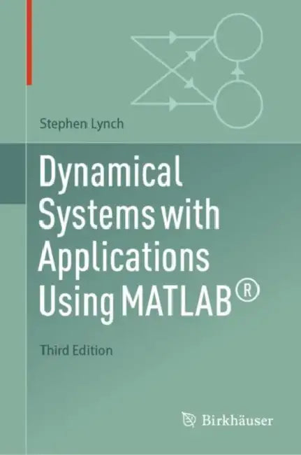 Buy Dynamical Systems with Applications Using MATLAB® (English, Stephen Lynch) Online at Best Price - BookBajar