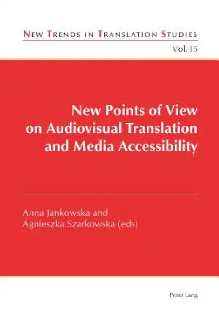 Buy New Points of View on Audiovisual Translation and Media Accessibility (English, Jorge Díaz Cintas | Anna Jankowska | Agnieszka Szarkowska) Online at Best Price - BookBajar