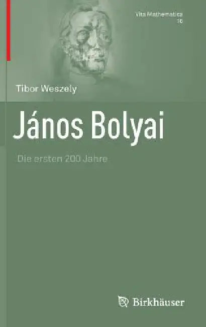 Buy János Bolyai (English, Tibor Weszely | Manfred Stern) Online at Best Price - BookBajar