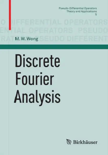 Buy Discrete Fourier Analysis (English, M. W. Wong) Online at Best Price - BookBajar