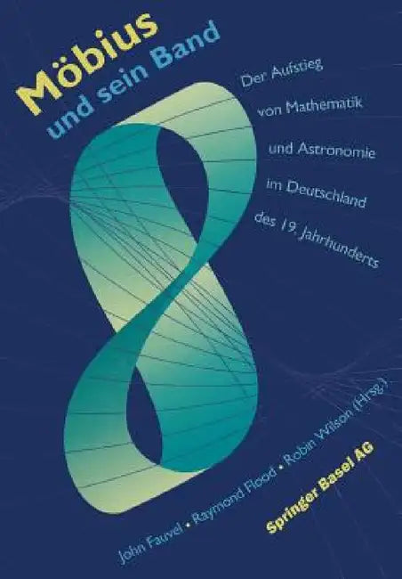 Buy Möbius Und Sein Band (English, John Fauvel | G. Menzel | Raymond Flood) Online at Best Price - BookBajar
