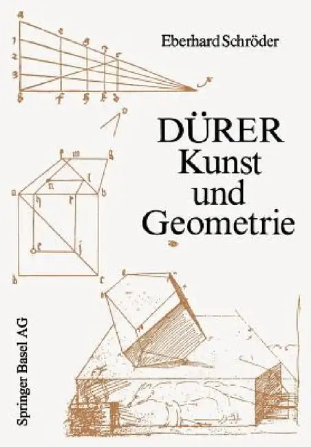 Buy Dürer -- Kunst Und Geometrie (English, E. Schröder) Online at Best Price - BookBajar