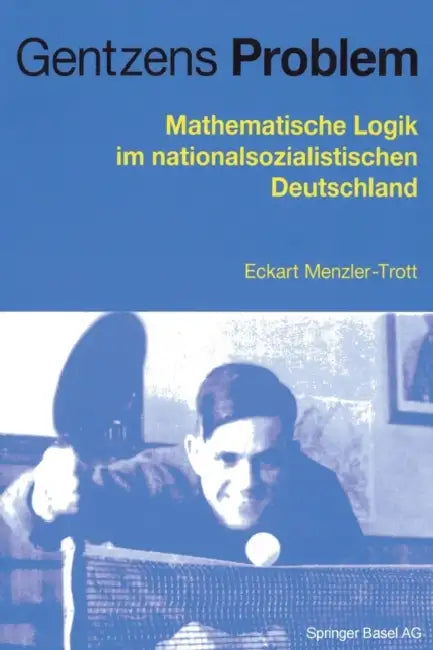 Buy Gentzens Problem (English, Eckart Menzler-Trott | J. V. Plato) Online at Best Price - BookBajar