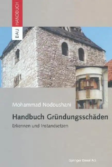 Buy Handbuch Gründungsschäden (English, Mohammad Nodoushani) Online at Best Price - BookBajar