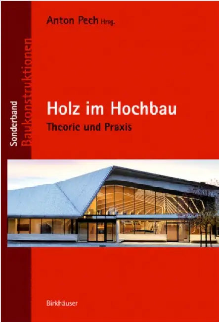 Buy Holz Im Hochbau (English, Anton Pech | Martin Aichholzer | Matthias Doubek) Online at Best Price - BookBajar