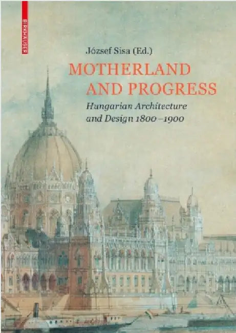 Buy Motherland and Progress (English, József Sisa) Online at Best Price - BookBajar