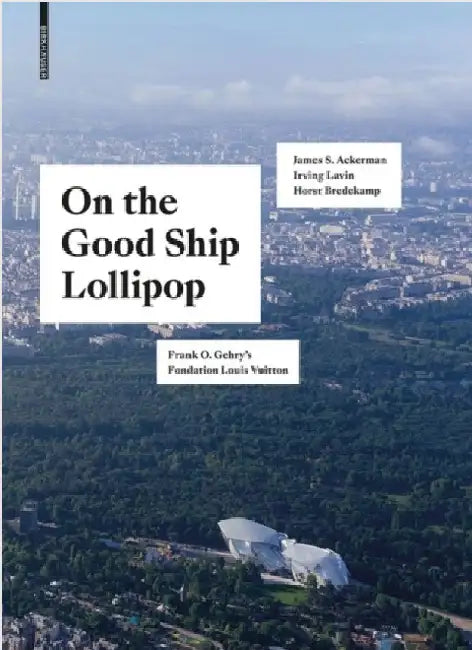 Buy On the Good Ship Lollipop (English, Horst Bredekamp | James S. Ackerman | Irving Lavin) Online at Best Price - BookBajar