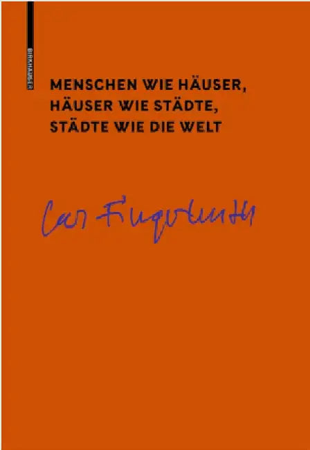 Buy Menschen Wie Häuser, Häuser Wie Städte, Städte Wie Die Welt (English, Carl Fingerhuth) Online at Best Price - BookBajar