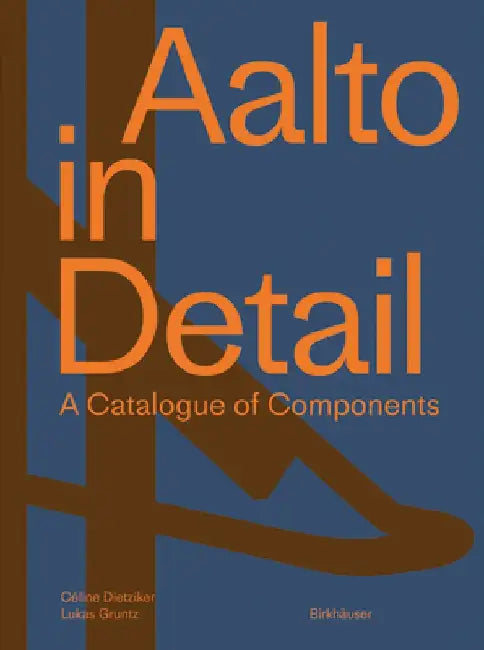 Buy Aalto in Detail (English, Céline Dietziker) Online at Best Price - BookBajar