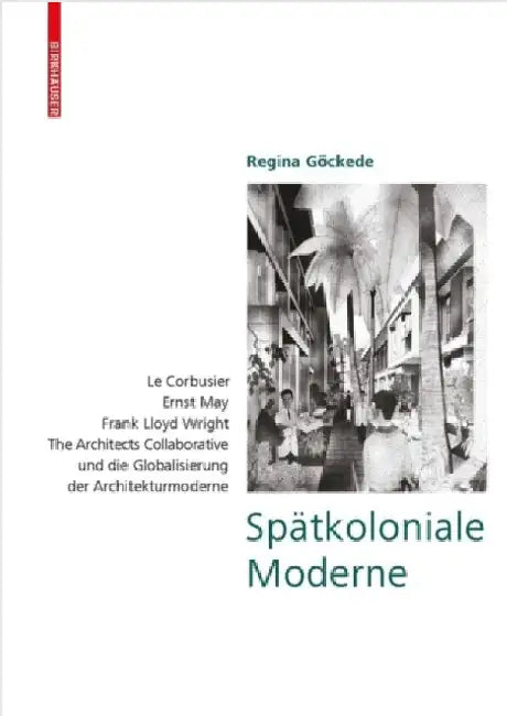 Buy Spätkoloniale Moderne (English, Regina Göckede) Online at Best Price - BookBajar