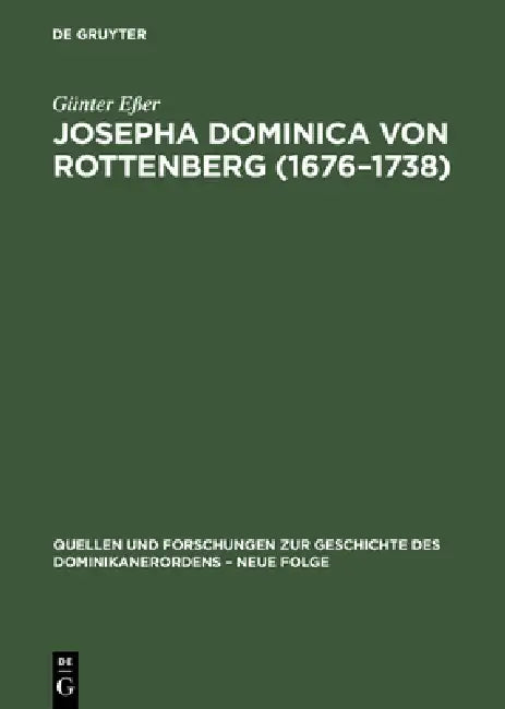 Buy Josepha Dominica von Rottenberg (1676-1738) (English, Günter Eßer) Online at Best Price - BookBajar