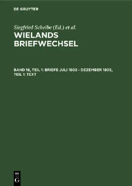 Buy Briefe Juli 1802 - Dezember 1805, Teil 1 (English, Siegfried Scheibe) Online at Best Price - BookBajar