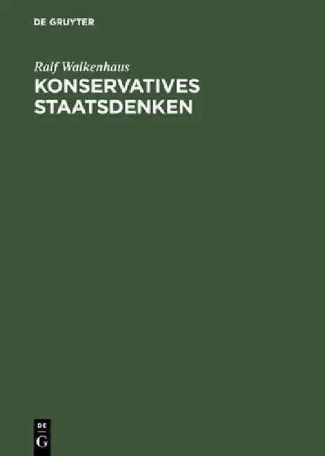 Buy Konservatives Staatsdenken (English, Ralf Walkenhaus) Online at Best Price - BookBajar