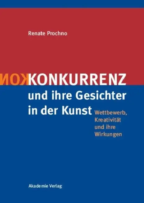 Buy Konkurrenz Und Ihre Gesichter in Der Kunst (English, Renate Prochno) Online at Best Price - BookBajar