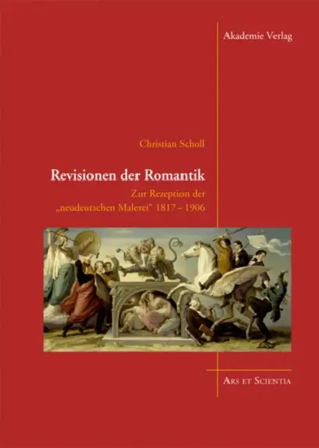 Buy Revisionen Der Romantik (English, Christian Scholl | Kerstin Schwedes | Reinhard Spiekermann) Online at Best Price - BookBajar