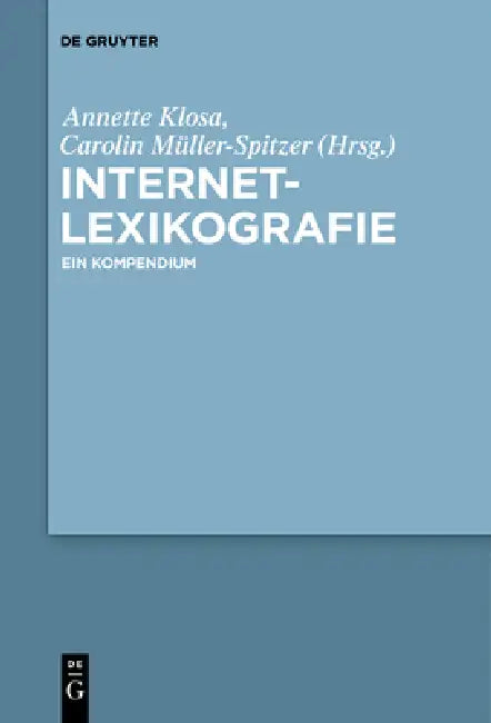 Buy Internetlexikografie (English, Annette Klosa | Carolin Müller-Spitzer | Martin Loder) Online at Best Price - BookBajar