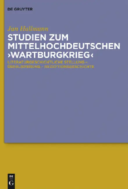 Buy Studien Zum Mittelhochdeutschen 'Wartburgkrieg' (English, Jan Hallmann) Online at Best Price - BookBajar