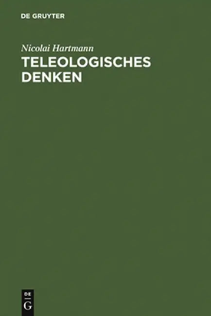 Buy Teleologisches Denken (English, Nicolai Hartmann) Online at Best Price - BookBajar