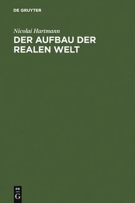 Buy Der Aufbau Der Realen Welt (English, Nicolai Hartmann) Online at Best Price - BookBajar