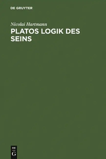 Buy Platos Logik Des Seins (English, Nicolai Hartmann) Online at Best Price - BookBajar