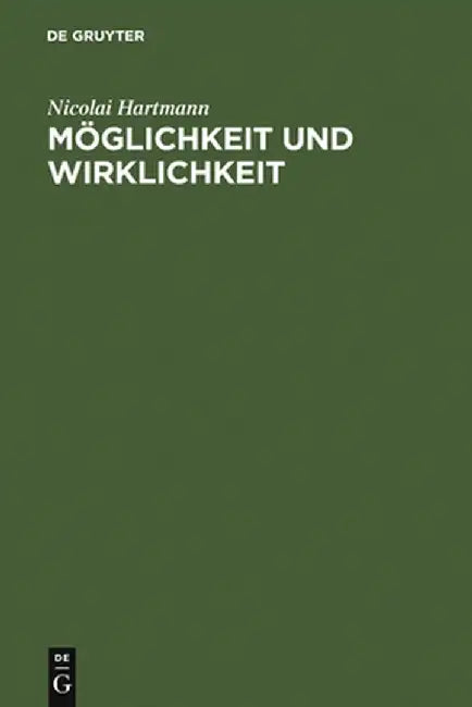 Buy Moglichkeit Und Wirklichkeit (English, Nicolai Hartmann) Online at Best Price - BookBajar