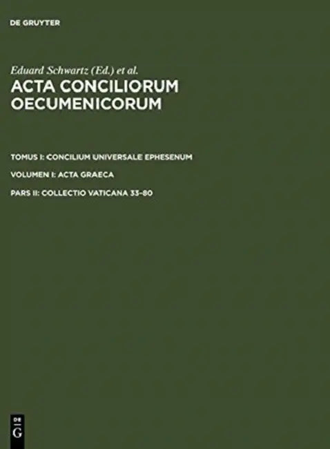 Buy Collectio Vaticana 33-80 (English, Eduard Schwartz | Johannes Straub) Online at Best Price - BookBajar