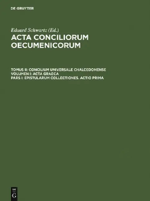 Buy Epistularum Collectiones. Actio Prima (English, Eduard Schwartz | Johannes Straub) Online at Best Price - BookBajar