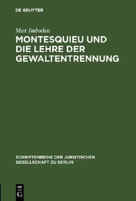 Buy Montesquieu und die Lehre der Gewaltentrennung (English, Max Imboden) Online at Best Price - BookBajar