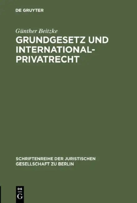 Buy Grundgesetz und Internationalprivatrecht (English, Günther Beitzke) Online at Best Price - BookBajar