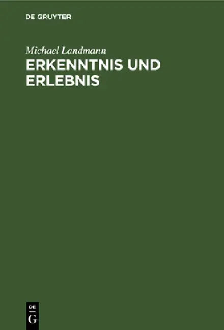 Buy Erkenntnis und Erlebnis (English, Michael Landmann) Online at Best Price - BookBajar