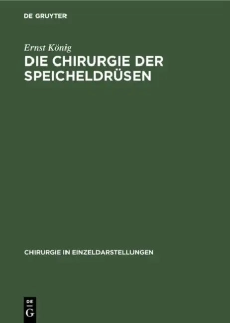 Buy Die Chirurgie der Speicheldrüsen (English, Ernst König) Online at Best Price - BookBajar