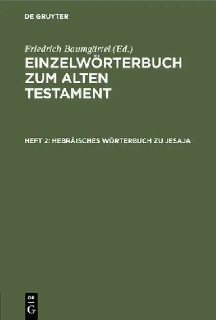 Buy Hebräisches Wörterbuch Zu Jesaja (English, Friedrich Baumgärtel) Online at Best Price - BookBajar