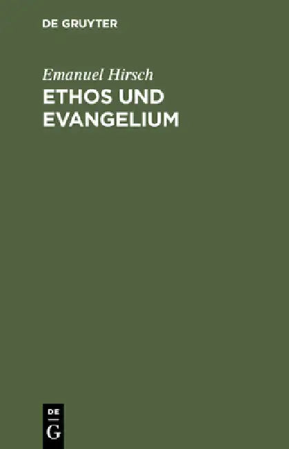 Buy Ethos und Evangelium (English, Emanuel Hirsch) Online at Best Price - BookBajar