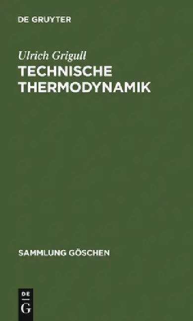 Buy Technische Thermodynamik (English, Ulrich Grigull) Online at Best Price - BookBajar