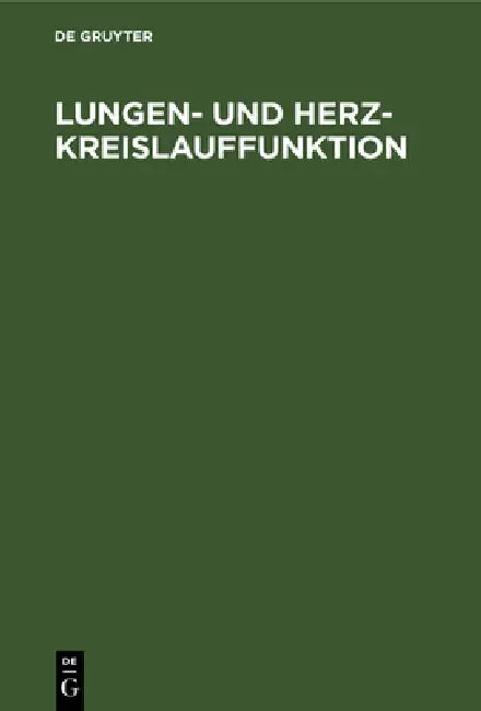Buy Lungen- Und Herz-Kreislauffunktion (English, No Contributor) Online at Best Price - BookBajar
